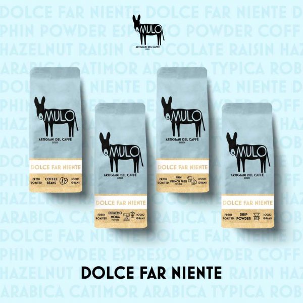 Dolce Far Niente (250g) - MULO ARTIGIANI DEL CAFFE